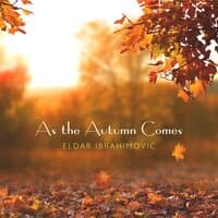 As the Autumn Comes