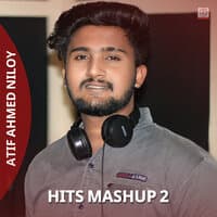 Atif Ahmed Niloy Hits Mashup 2