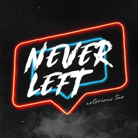 Never Left