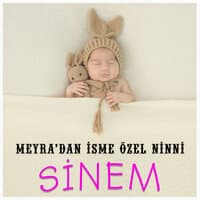 Sinem İsmine Özel Ninni