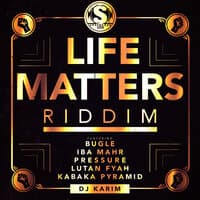 Life Matters Riddim