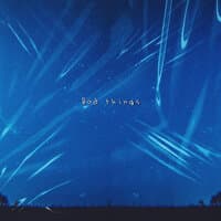 Bad Things