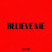 Believe Me