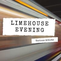 Limehouse Evening