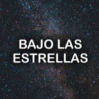 Bajo las estrellas