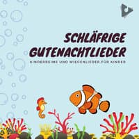 Schläfrige Gutenachtlieder