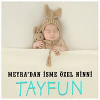 Tayfun İsmine Özel Ninni