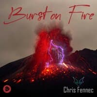 Burst on Fire