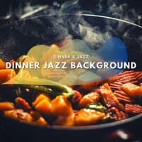 Dinner Jazz Background