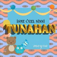 Tunahan İsmine Özel Ninni