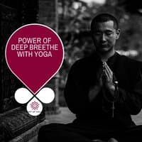 Power Of Deep Breethe With Yoga