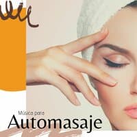 Música para Automasaje: 10 Canciones Relajantes para Lifting Facial