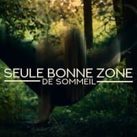 Seule bonne zone de sommeil: Endormez-vous sans problèmes