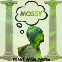 Mossy