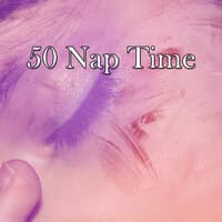 50 Nap Time