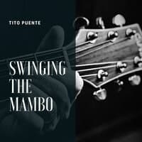 Swinging the Mambo