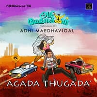 Agada Thugada (From "Adhi Maedhavigal")