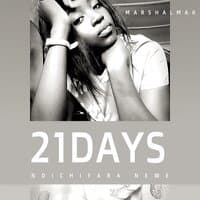 21 Days Ndichifara Newe