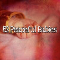 53 Peaceful Babies