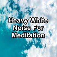 Hard White Noise For Meditation Loopable for 8 Hours