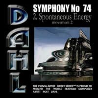 SYMPHONY No 74: 2. Spontaneous Energy