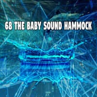 68 The Baby Sound Hammock