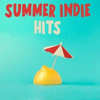 Summer Indie Hits