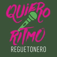 Quiero Ritmo Reguetonero