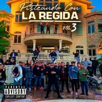 Pisteando Con La Regida  (Vol. 3)