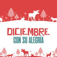 Diciembre Con Su Alegría