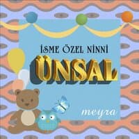 Ünsal İsmine Özel Ninni