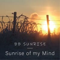 Sunrise of My Mind