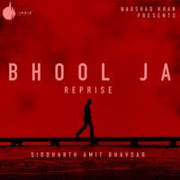 Bhool Ja Reprise