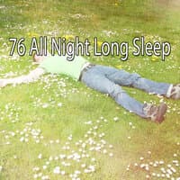 76 All Night Long Sle - EP