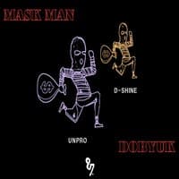 MaskMan&DOBYUK