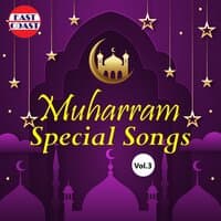 Muharram Special Songs, Vol. 3