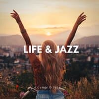 Life & Jazz