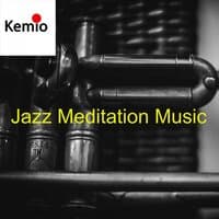 Jazz Meditation Music