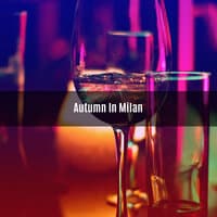 AUTUMN IN MILAN