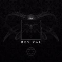 Gank - Revival