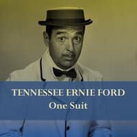 Tennessee Ernie Ford: One Suit