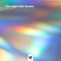 This night falls forever