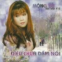 Mộng Thi đặc biệt 12 - Điều chưa dám nói