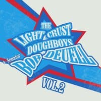 Light Crust Doughboys and the Senator, Vol. 2