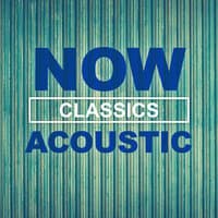 NOW Acoustic Classics