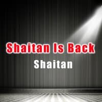 Shaitan Is Back - Single