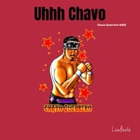 Uhhh Chavo (Chavo Guerrero WWE)