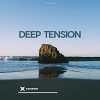 Deep Tension