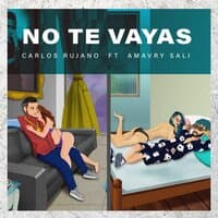 No Te Vayas