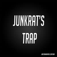 Junkrat's Trap